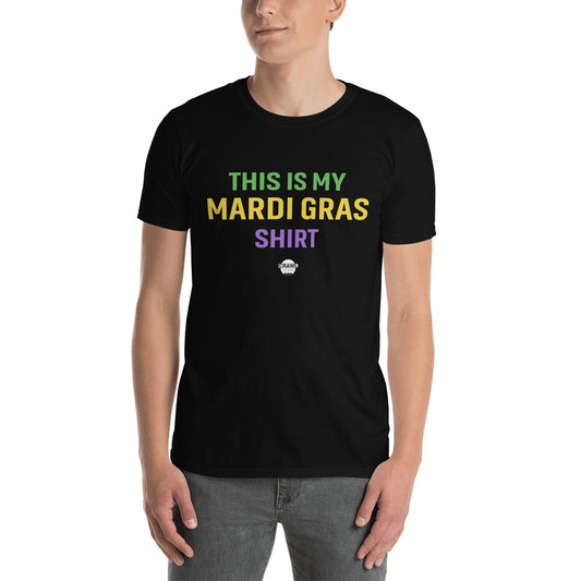 This is My Mardi Gras Unisex T-shirt